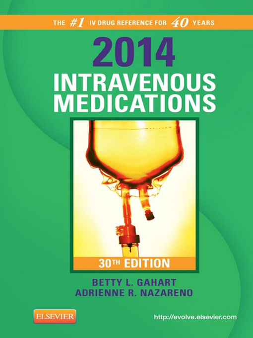 Title details for 2014 Intravenous Medications--E-Book by Betty L. Gahart - Available